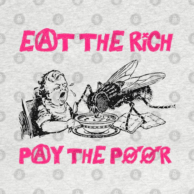 Eat The Rich by fuzzdevil